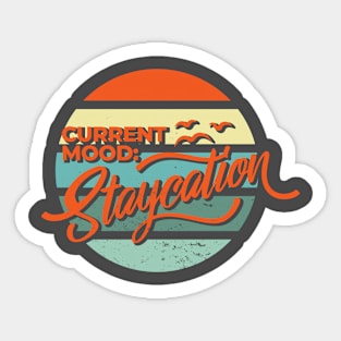 Staycation Sticker